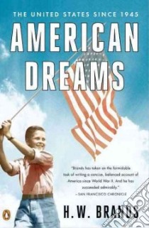 American Dreams libro in lingua di Brands H. W.