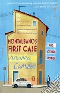 Montalbano's First Case and Other Stories libro in lingua di Camilleri Andrea, Sartarelli Stephen (TRN)