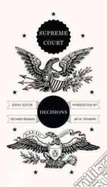 Supreme Court Decisions libro in lingua di Beeman Richard (EDT), Feinman Jay M. (INT)