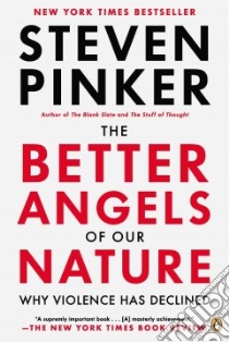 The Better Angels of Our Nature libro in lingua di Pinker Steven