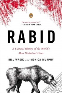 Rabid libro in lingua di Wasik Bill, Murphy Monica