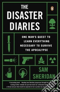 The Disaster Diaries libro in lingua di Sheridan Sam