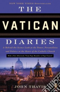 The Vatican Diaries libro in lingua di Thavis John