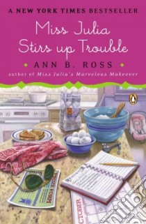 Miss Julia Stirs Up Trouble libro in lingua di Ross Ann B.