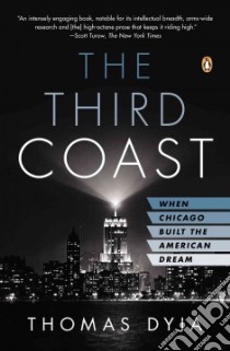 The Third Coast libro in lingua di Dyja Thomas