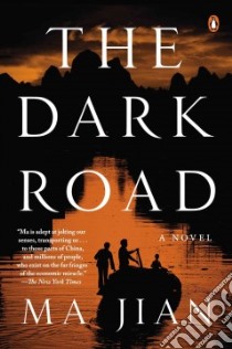 The Dark Road libro in lingua di Jian Ma, Drew Flora (TRN)