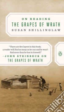 On Reading the Grapes of Wrath libro in lingua di Shillinglaw Susan
