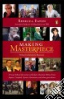 Making Masterpiece libro in lingua di Eaton Rebecca, Mulcahy Patricia (CON), Branagh Kenneth (FRW)