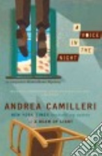 A Voice in the Night libro in lingua di Camilleri Andrea, Sartarelli Stephen (TRN)