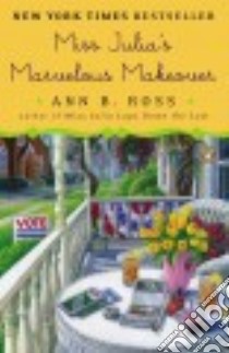 Miss Julia's Marvelous Makeover libro in lingua di Ross Ann B.