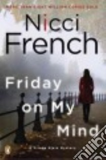 Friday on My Mind libro in lingua di French Nicci
