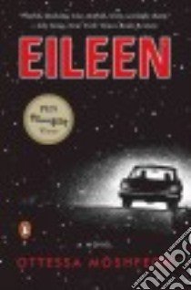 Eileen libro in lingua di Moshfegh Ottessa