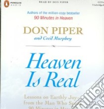 Heaven Is Real (CD Audiobook) libro in lingua di Piper Don, Murphey Cecil, Piper Don (NRT)