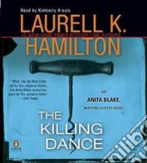 The Killing Dance (CD Audiobook) libro in lingua di Hamilton Laurell K.