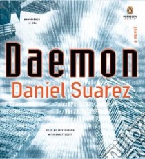 Daemon (CD Audiobook) libro in lingua di Suarez Daniel, Gurner Jeff (NRT), Scott Garet (NRT)