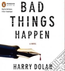 Bad Things Happen (CD Audiobook) libro in lingua di Dolan Harry, Davies Erik (NRT)