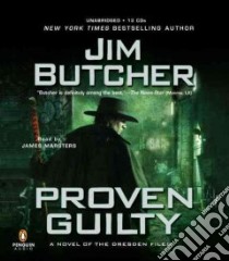 Proven Guilty (CD Audiobook) libro in lingua di Butcher Jim, Marsters James (NRT)