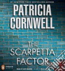 The Scarpetta Factor (CD Audiobook) libro in lingua di Cornwell Patricia Daniels, Reading Kate (NRT)