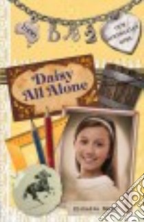 Daisy All Alone libro in lingua di Hamer Michelle, Masciullo Lucia (ILT)