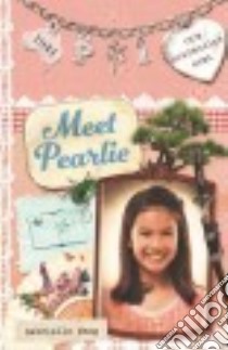 Meet Pearlie libro in lingua di Wang Gabrielle, Masciullo Lucia (ILT)