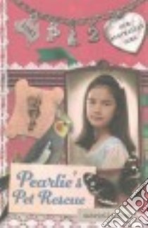 Pearlie's Pet Rescue libro in lingua di Wang Gabrielle, Masciullo Lucia (ILT)