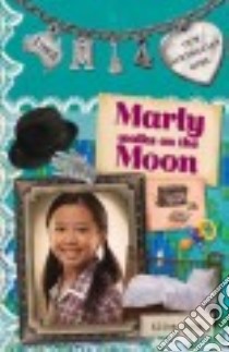 Marly Walks on the Moon libro in lingua di Pung Alice, Masciullo Lucia (ILT)