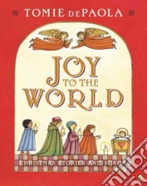 Joy to the World libro in lingua di dePaola Tomie