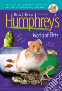 Humphrey's World of Pets libro in lingua di Birney Betty G.