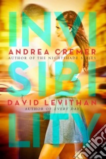 Invisibility libro in lingua di Cremer Andrea, Levithan David