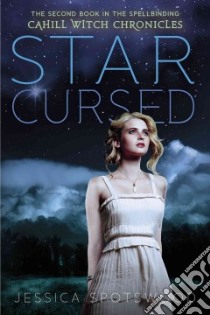 Star Cursed libro in lingua di Spotswood Jessica