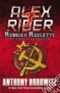 Russian Roulette libro in lingua di Horowitz Anthony