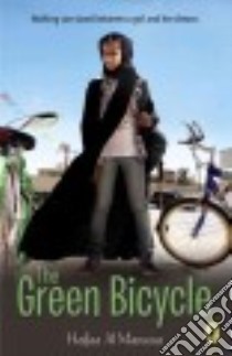 The Green Bicycle libro in lingua di Al Mansour Haifaa