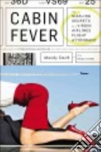 Cabin Fever libro in lingua di Smith Mandy, Stow Nicola (CON)