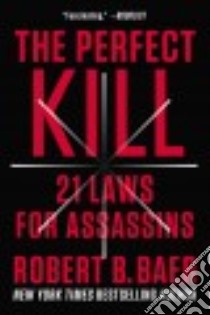 The Perfect Kill libro in lingua di Baer Robert B.