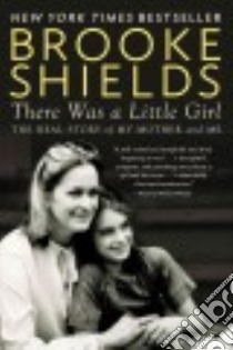 There Was a Little Girl libro in lingua di Shields Brooke