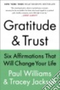 Gratitude & Trust libro in lingua di Williams Paul, Jackson Tracey