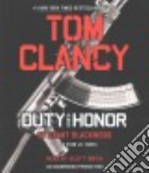 Tom Clancy Duty and Honor (CD Audiobook) libro in lingua di Blackwood Grant, Brick Scott (NRT)