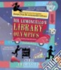Mr. Lemoncello's Library Olympics (CD Audiobook) libro in lingua di Grabenstein Chris, Bernstein Jesse (NRT)