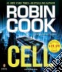 Cell (CD Audiobook) libro in lingua di Cook Robin, Guidall George (NRT)