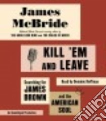 Kill 'em and Leave (CD Audiobook) libro in lingua di McBride James, Hoffman Dominic (NRT)