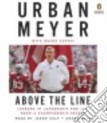 Above the Line (CD Audiobook) libro in lingua di Meyer Urban, Coffey Wayne, Culp Jason (NRT)