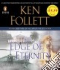 Edge of Eternity (CD Audiobook) libro in lingua di Follett Ken, Lee John (NRT)