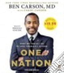 One Nation (CD Audiobook) libro in lingua di Carson Ben, Carson Candy (CON), Onayemi Prentice (NRT)