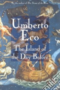 The Island of the Day Before libro in lingua di Eco Umberto, Weaver William (TRN), Weaver William
