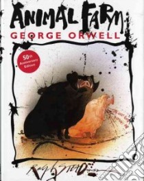 Animal Farm libro in lingua di Orwell George, Steadman Ralph (ILT)