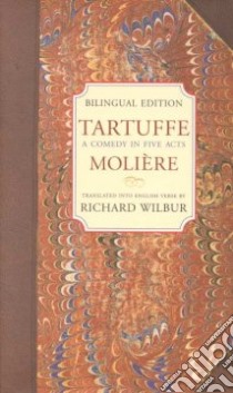 Tartuffe libro in lingua di Moliere, Wilbur Richard (TRN), Wilbur Richard