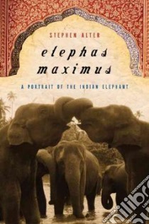 Elephas Maximus libro in lingua di Alter Stephen
