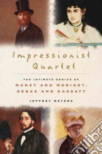 Impressionist Quartet libro in lingua di Meyers Jeffrey