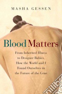 Blood Matters libro in lingua di Gessen Masha