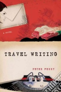 Travel Writing libro in lingua di Ferry Peter